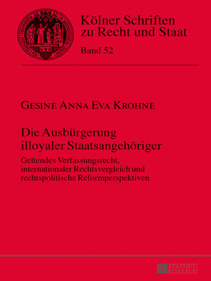 cover image of Die Ausbürgerung illoyaler Staatsangehöriger